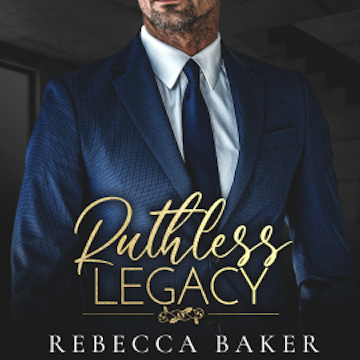 Ruthless Legacy