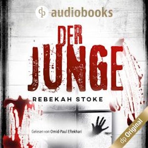 Der Junge - Die Kinder-Reihe, Band 1 (Ungekürzt)