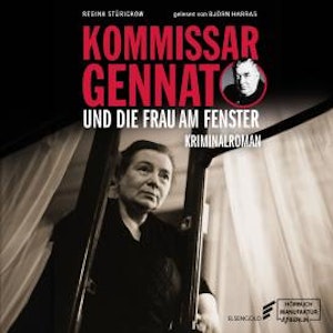 Kommissar Gennat und die Frau am Fenster - Gennat-Krimi, Band 5 (ungekürzt)