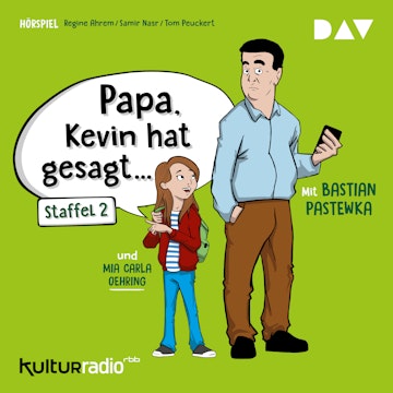 "Papa, Kevin hat gesagt…" Staffel 2