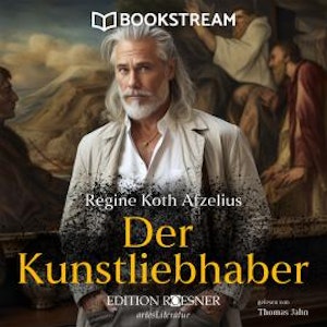 Der Kunstliebhaber (Ungekürzt)