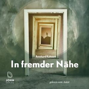 In fremder Nähe, Reinhard Kuhnert