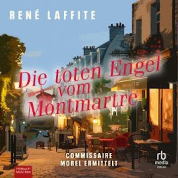 Die toten Engel vom Montmartre audiobook, René Laffite