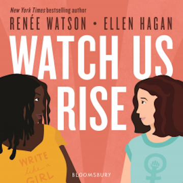 Watch Us Rise audiobook, Renée Watson