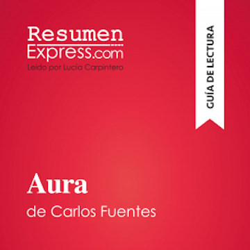 Aura de Carlos Fuentes (Guía de lectura)