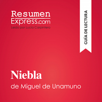 Niebla de Miguel de Unamuno (Guía de lectura)