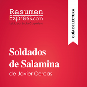 Soldados de Salamina de Javier Cercas (Guía de lectura)