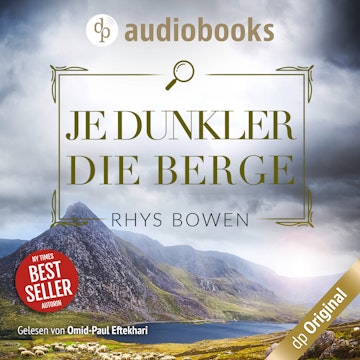 Je dunkler die Berge - Ein Fall für Constable Evans-Reihe Staffel 1 - Ein Wales-Krimi, Band 5 (Ungekürzt)