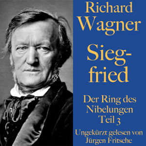 Richard Wagner: Siegfried