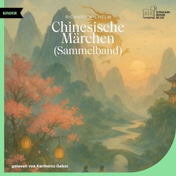 Chinesische Märchen audiobook, Richard Wilhelm