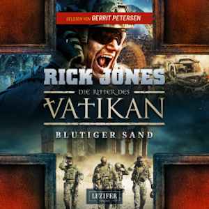 BLUTIGER SAND (Die Ritter des Vatikan 8)