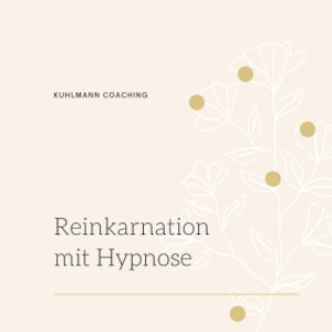 Reinkarnation mit Hypnose