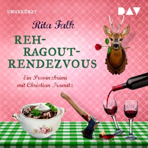 Rehragout-Rendezvous (Ungekürzt)