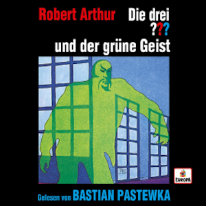 Bastian Pastewka liest: Die drei ??? und der grüne Geist