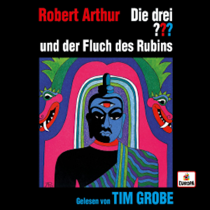 Tim Grobe liest: Die drei ??? und der Fluch des Rubins