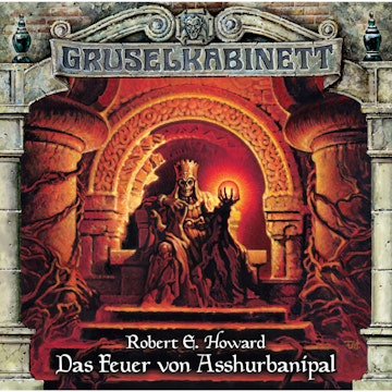 Das Feuer von Asshurbanipal (Gruselkabinett 77)