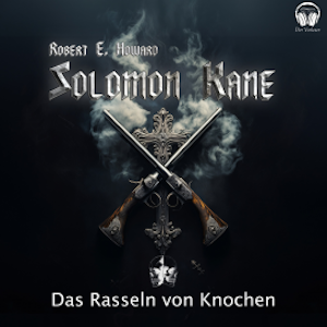 Solomon Kane - Das Rasseln von Knochen