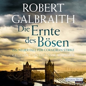 Die Ernte des Bösen (Cormoran Strike 3)