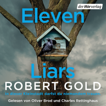 Eleven Liars audiobook, Robert Gold