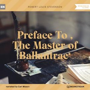 Preface To 'The Master of Ballantrae' (Unabridged)