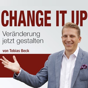 Change It Up - Veraenderungen jetzt gestalten