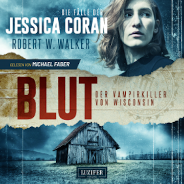 BLUT - Der Vampirkiller von Wisconsin