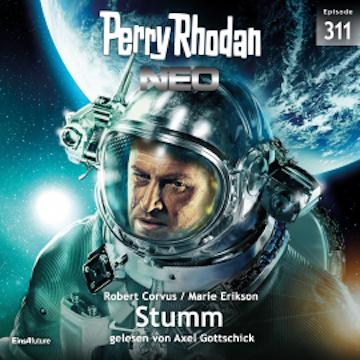 Perry Rhodan Neo 311: Stumm