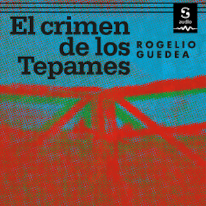 El crimen de Los Tepames