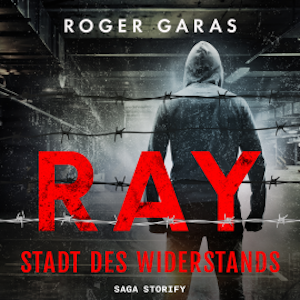 Ray - Stadt des Widerstands