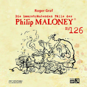 Die haarsträubenden Fälle des Philip Maloney, No.126