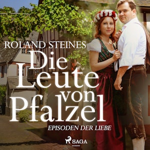 Die Leute von Pfalzel - Episoden der Liebe