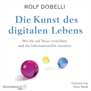 Die Kunst des digitalen Lebens