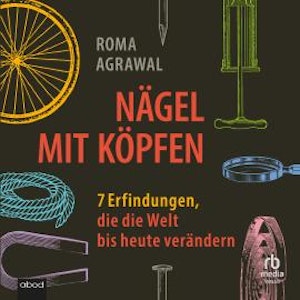Nägel mit Köpfen, Roma Agrawal