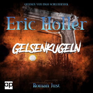 Eric Holler: Gelsenkugeln