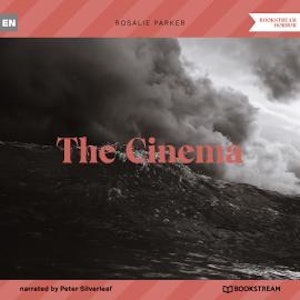 The Cinema (Unabridged)