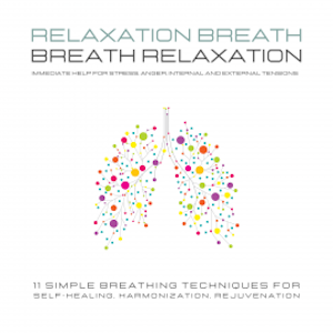 Relaxation Breath - Breath Relaxation