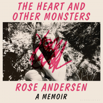 The Heart and Other Monsters audiobook, Rose Andersen