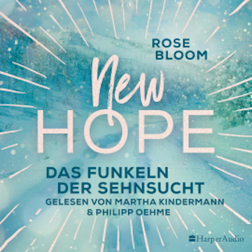 New Hope - Das Funkeln der Sehnsucht (ungekürzt)