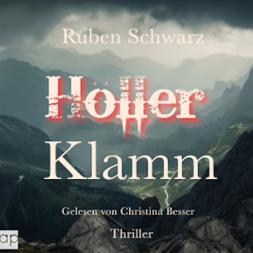 HÖLLERKLAMM audiobook, Ruben Schwarz