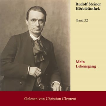 Mein Lebensgang audiobook, Rudolf Steiner