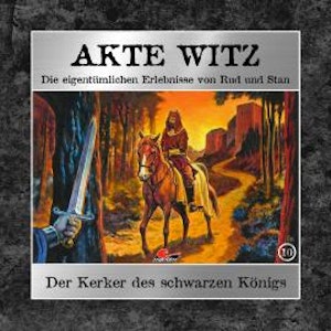 Akte Witz, Folge 10: Der Kerker des schwarzen Königs