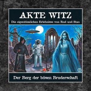 Akte Witz, Folge 7: Der Berg der bösen Bruderschaft