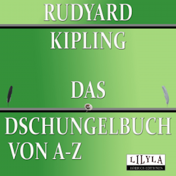 Das Dschungelbuch von A-Z