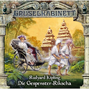 Die Gespenster-Rikscha (Gruselkabinett 31)