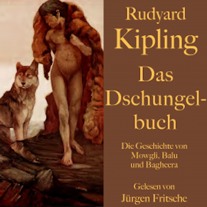 Rudyard Kipling: Das Dschungelbuch