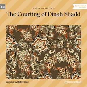 The Courting of Dinah Shadd (Unabridged)