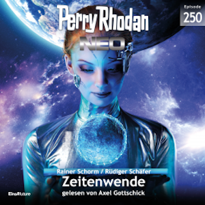 Perry Rhodan Neo 250: Zeitenwende