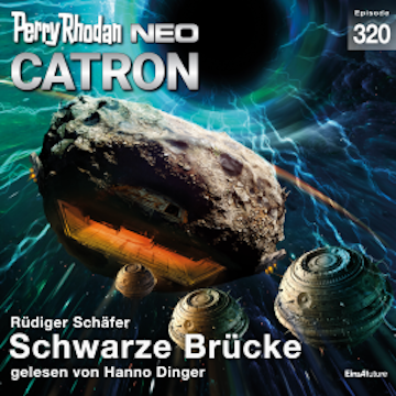 Perry Rhodan Neo 320: Schwarze Brücke