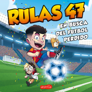 Rulas 47 en busca del fútbol perdido, Rulas 47