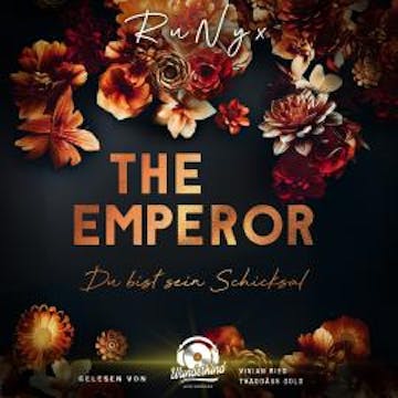 The Emperor - Du bist sein Schicksal - Dark Verse, Band 3 (Ungekürzt) audiobook, RuNyx